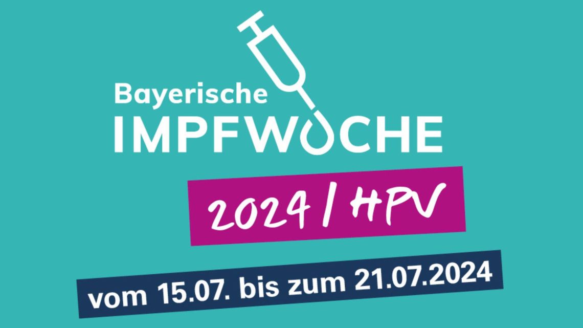 7. Bayerische Impfwoche - Aufklärung und Schutz vor HPV 1