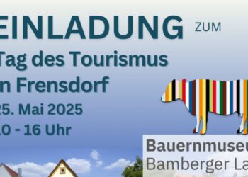 Der Tag des Tourismus am 25. Mai 2025 findet in Frensdorf im Bauernmuseum
Bamberger Land statt. Quelle: TKS Bamberg