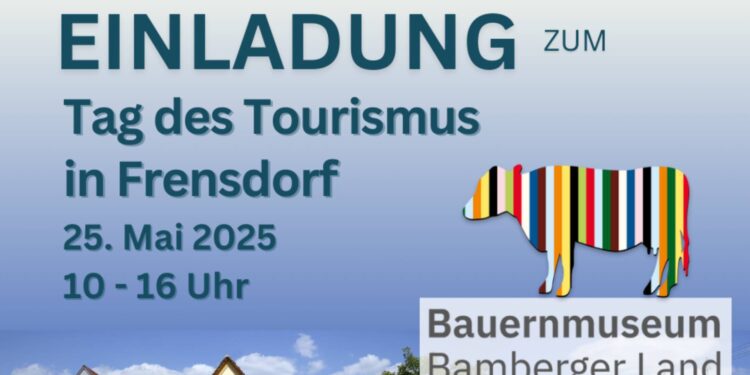 Der Tag des Tourismus am 25. Mai 2025 findet in Frensdorf im Bauernmuseum
Bamberger Land statt. Quelle: TKS Bamberg